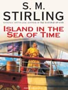 Island in the Sea of Time